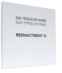 Das Typische Ding - Reenactment I