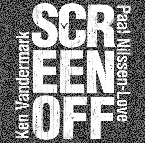 Screen Off