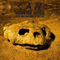 Monster Movie - Live At Burg Nörvenich, 25th July 1969