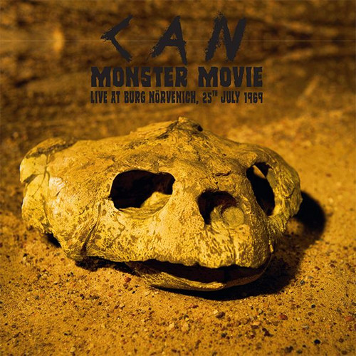 Monster Movie - Live At Burg Nörvenich, 25th July 1969