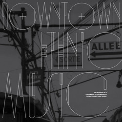Decay Music n. 4: Downtown Ethnic Music