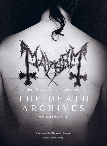 The Death Archives: Mayhem 1984-94