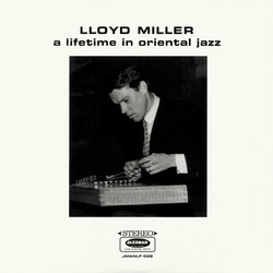 A Lifetime In Oriental Jazz
