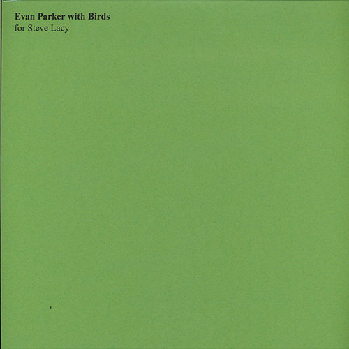 Evan Parker With Birds