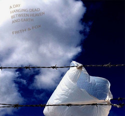 A Day Hanging Dead Between Heaven and Earth
