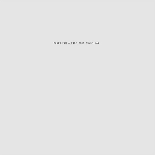 Music For a Film That Never Was