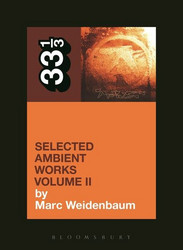 Selected Ambient Works Volume II