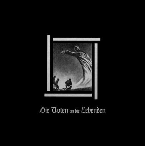 Die Toten an die Lebenden