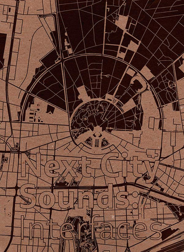 Next City Sounds: Interfaces