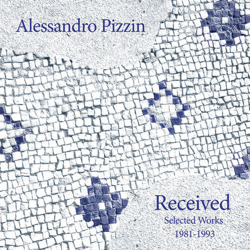 Received: Selected Works 1983-1991