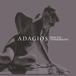 Adagios From The Underground