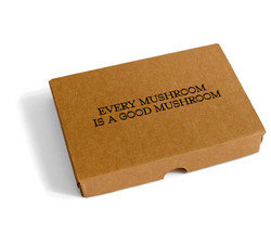 Every Mushroom Is a Good Mushroom