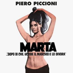 Marta … Dopo di Che, Uccide il Maschio e lo Divora