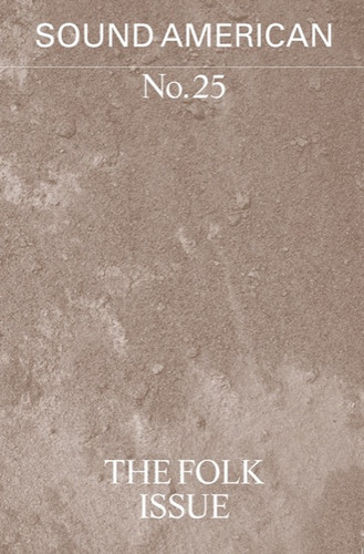 Sound American no. 25 - The Folk Issue