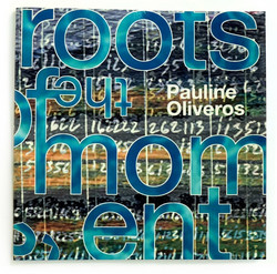The Roots of the Moment: Collected Writings 1980-1996