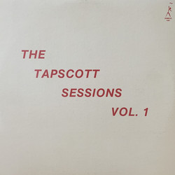The Tapscott Sessions Vol. 1 - 7