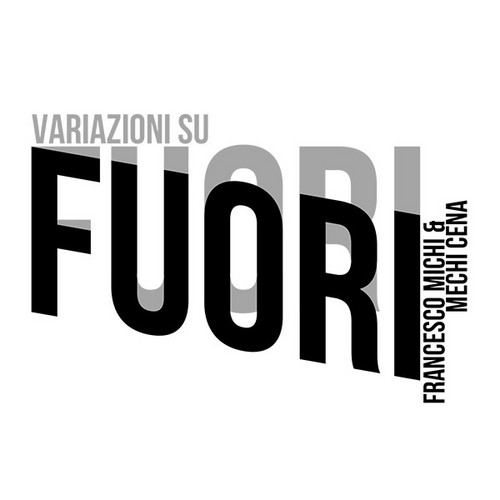 Variazioni su Fuori
