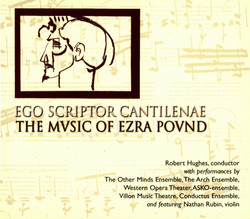 Ego Scriptor Cantilenae: The Music of Ezra Pound