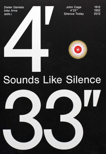Sounds Like Silence - John Cage - 4’33” – Silence Today