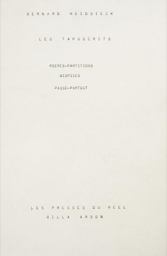 Tapuscrits – Poèmes-Partitions, Biopsies, Passe-Partout