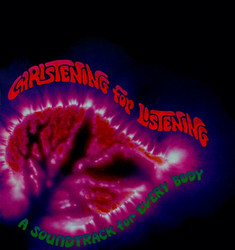 Christening for Listening