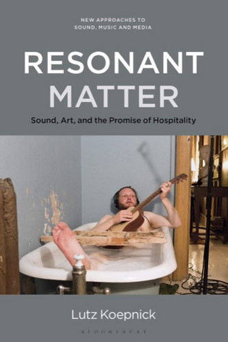 Sound, Art, and the Promise of Hospitality