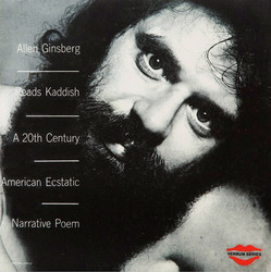 Reads Kaddish - A 20th Century American Ecstatic Narrative Poem