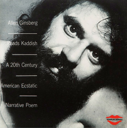 Reads Kaddish - A 20th Century American Ecstatic Narrative Poem