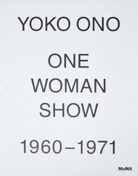 Yoko Ono: One Woman Show, 1960–1971