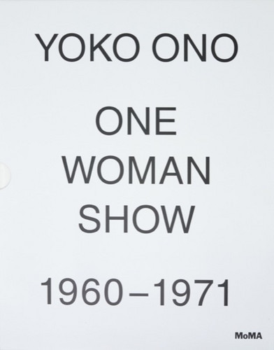 Yoko Ono: One Woman Show, 1960–1971