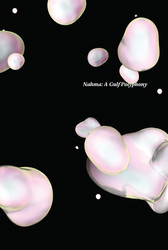 Nahma : A Gulf Polyphony