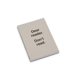 Dear Reader. Don’t Read