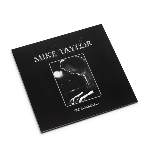 Mike Taylor Remembered