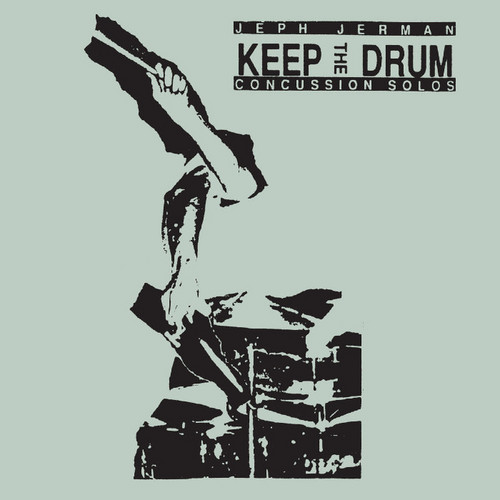 Keep The Drum (Concussion Solos)