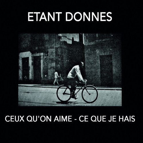 Ceux Qu'On Aime - Ce Que Je Hais