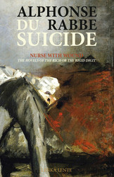 Du Suicide / The Hovels Of The Rich Or The Rigid Digit