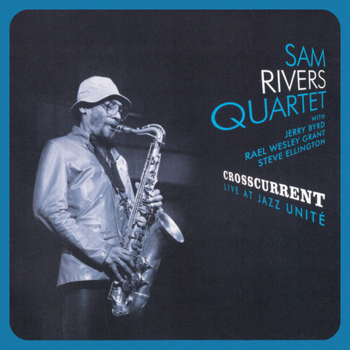 Crosscurrent Live At Jazz Unité