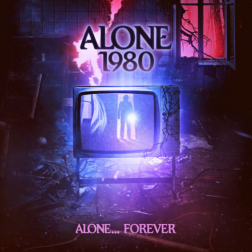 Alone... Forever