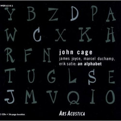 James Joyce, Marcel Duchamp, Erik Satie: An Alphabet