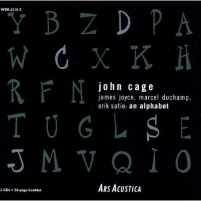 James Joyce, Marcel Duchamp, Erik Satie: An Alphabet