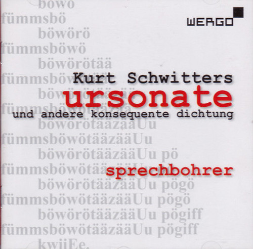 Ursonate Und Andere Konsequente Dichtung