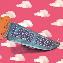 Gilbert Artman's Lard Free