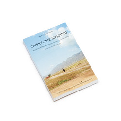 Overtone Singing: Physics and Metaphysics of Harmonics in East and West
