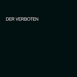 Der Verboten 