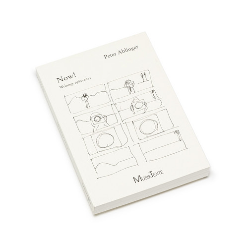 Now! : Writings 1982-2021 (Book)