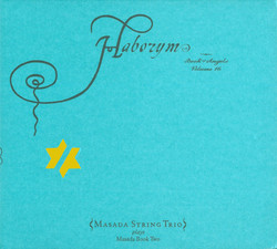 Haborym (Book Of Angels Volume 16)