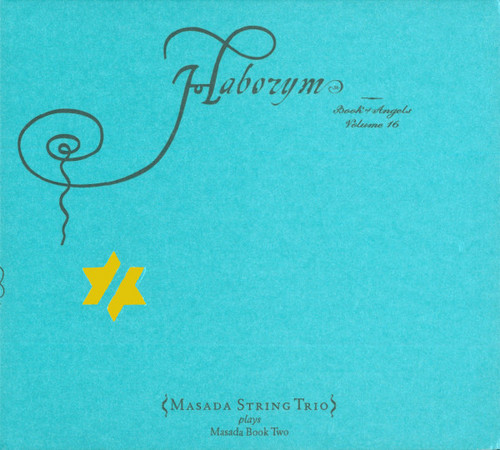 Haborym (Book Of Angels Volume 16)