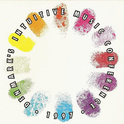 Denmark's Intuitive Music Conference 1997