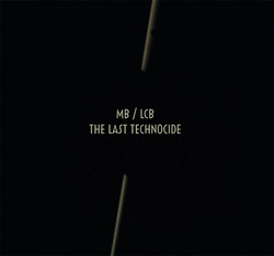 The Last Technocide