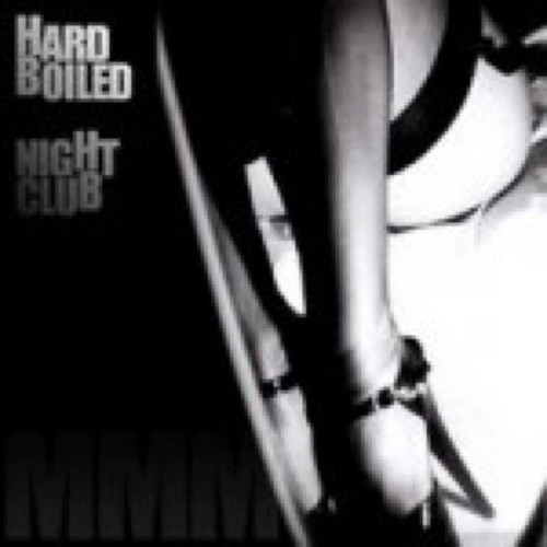 Hard Boiled Night Club